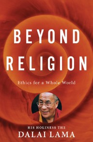 Вышла в свет новая книга Далай-ламы: «За пределами религий: этика для всего мира»